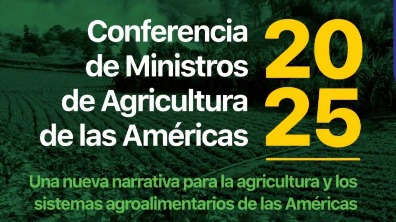 A puertas de la Conferencia de Ministros de Agricultura de las Américas 2025