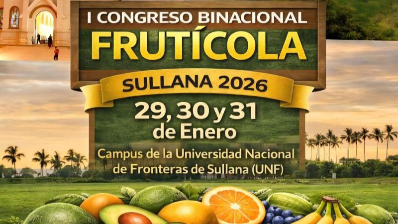Se viene el I Congreso Binacional Frutícola – Sullana 2026