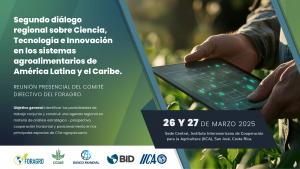 IICA será sede de diálogo clave para fortalecer rol de la ciencia y la innovación en los sistemas agroalimentarios de las Américas