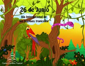 REALIZARÁN CONVERSATORIO POR EL DÍA DE LOS BOSQUES TROPICALES