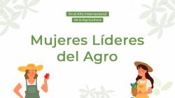 Ya están abiertas las nominaciones para reconocer a las Mujeres Líderes del Agro peruano